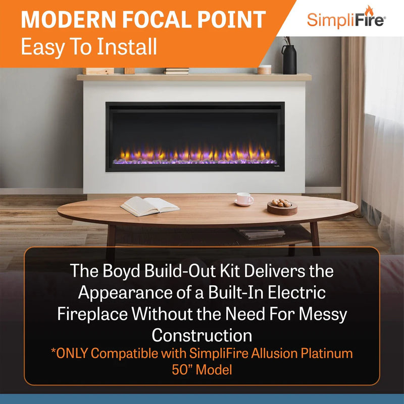 SimpliFire Boyd Ready-to-Finish Style Build-Out Kit for Allusion Platinum 50-in